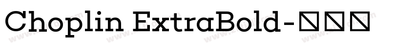 Choplin ExtraBold字体转换